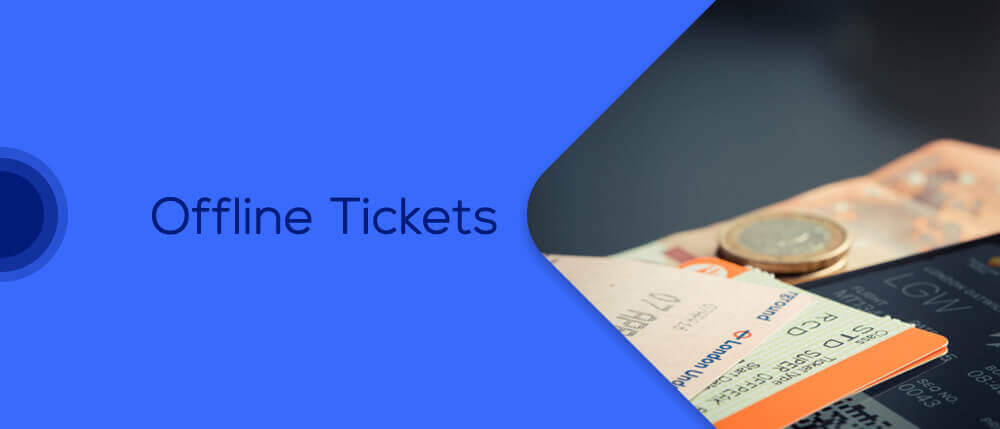 Offline Tickets.jpg
